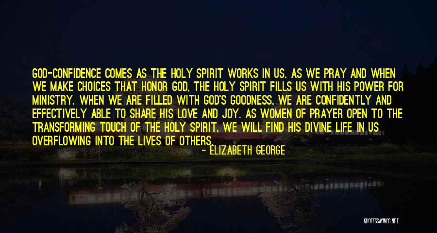 Spirit Filled Life Quotes By Elizabeth George