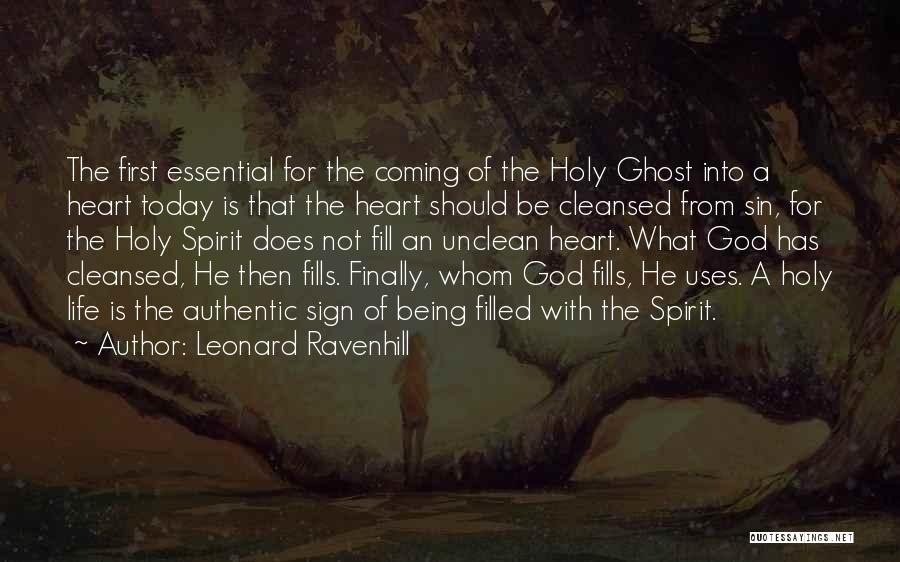 Spirit Filled Life Quotes By Leonard Ravenhill