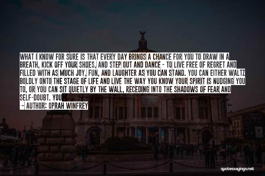 Spirit Filled Life Quotes By Oprah Winfrey Spirit Filled Life Quotes By Oprah Winfrey
