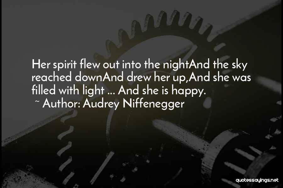 Spirit Filled Quotes By Audrey Niffenegger