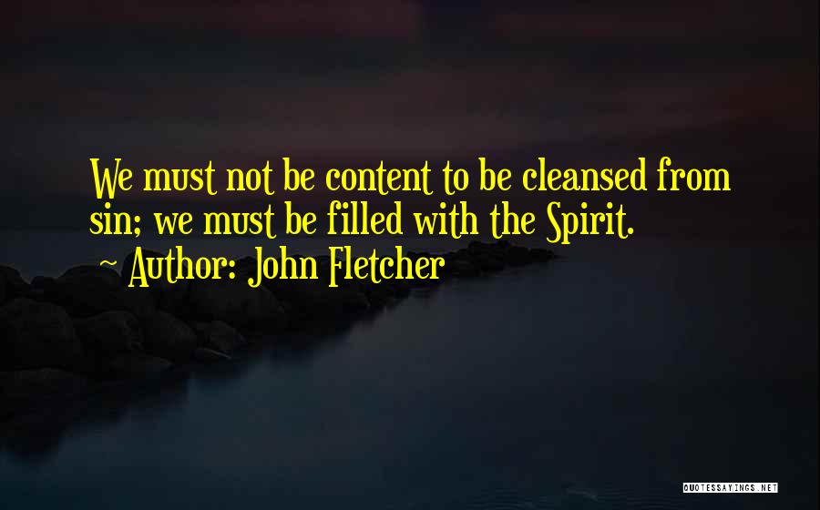 Spirit Filled Quotes By John Fletcher