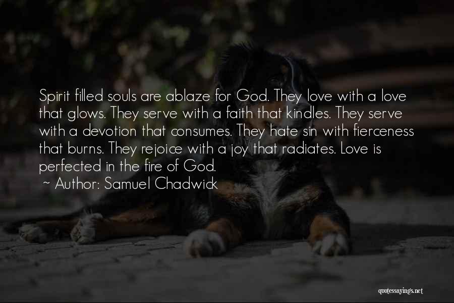 Spirit Filled Quotes By Samuel Chadwick