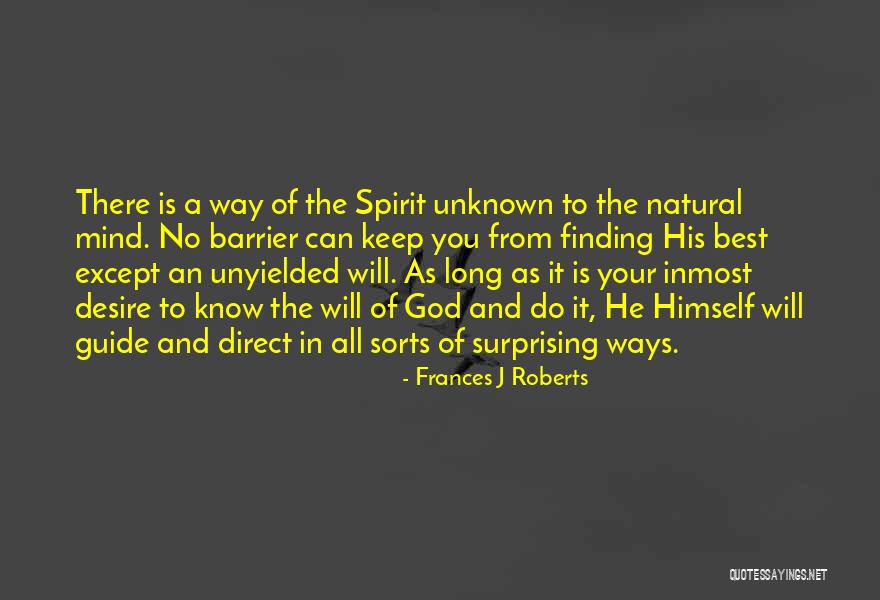 Spirit Guide Quotes By Frances J Roberts Spirit Guide Quotes By Frances J Roberts
