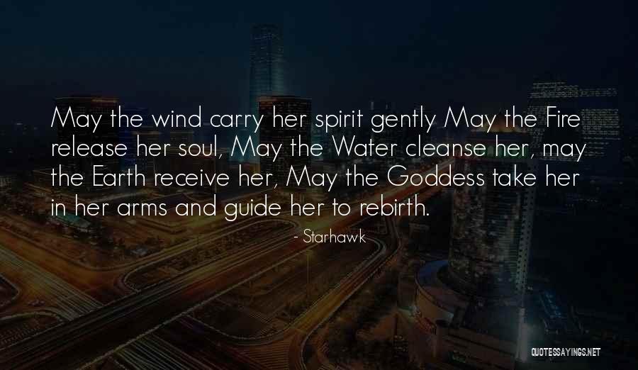 Spirit Guide Quotes By Starhawk Spirit Guide Quotes By Starhawk