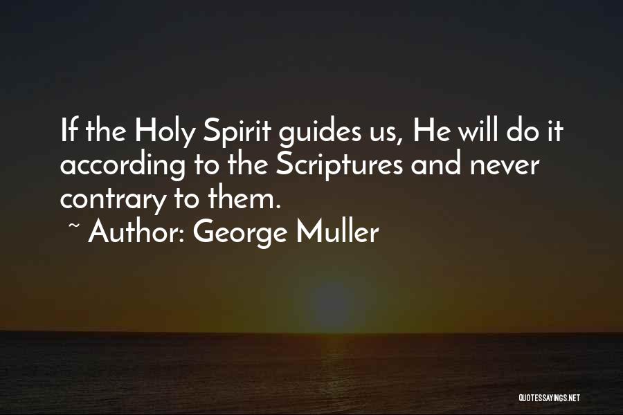 Spirit Guides Quotes By George Muller