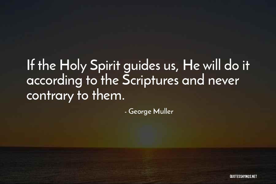 Spirit Guides Quotes By George Muller