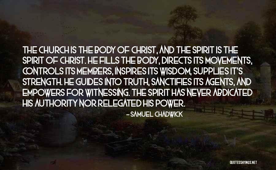Spirit Guides Quotes By Samuel Chadwick Spirit Guides Quotes By Samuel Chadwick