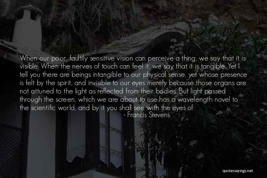 Spirit It Shall Quotes By Francis Stevens Spirit It Shall Quotes By Francis Stevens