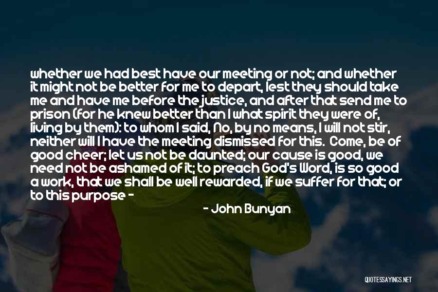 Spirit It Shall Quotes By John Bunyan Spirit It Shall Quotes By John Bunyan