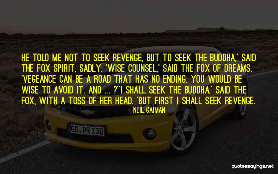 Spirit It Shall Quotes By Neil Gaiman Spirit It Shall Quotes By Neil Gaiman
