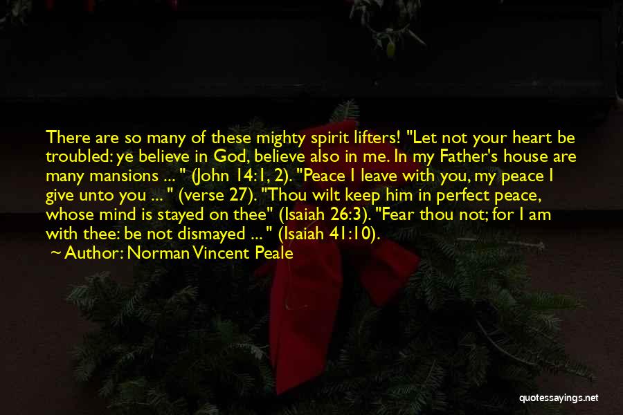 Spirit Lifters Quotes By Norman Vincent Peale