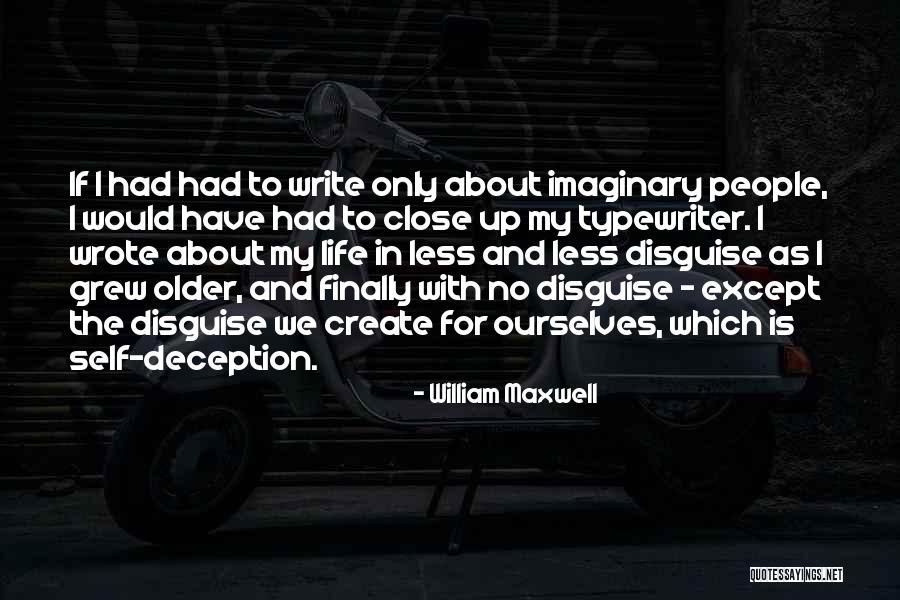 Spirit Love Poems Quotes By William Maxwell Spirit Love Poems Quotes By William Maxwell