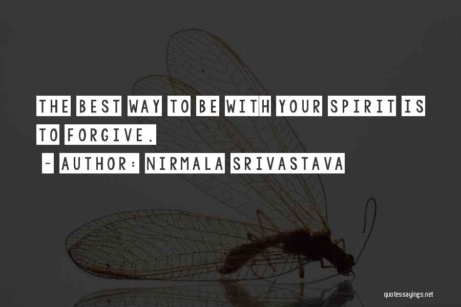 Spirit Love Quotes By Nirmala Srivastava