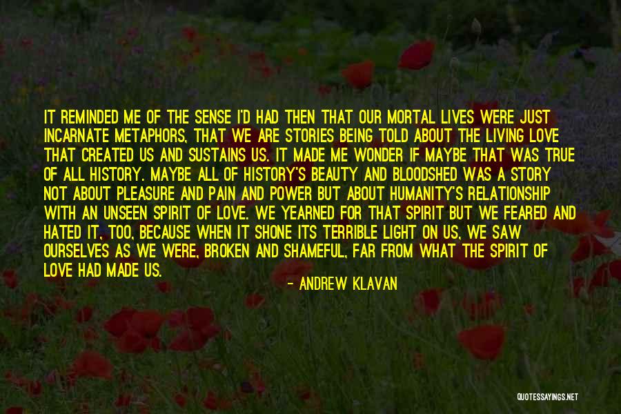 Spirit Love Story Quotes By Andrew Klavan