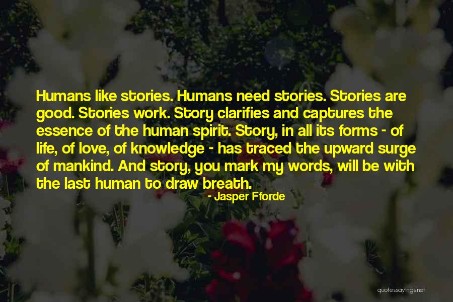 Spirit Love Story Quotes By Jasper Fforde