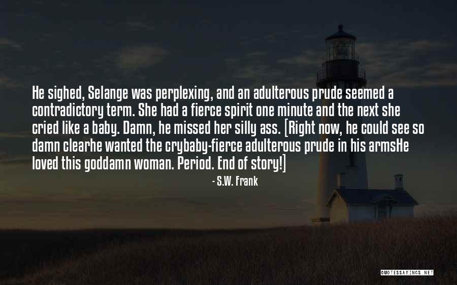 Spirit Love Story Quotes By S.W. Frank