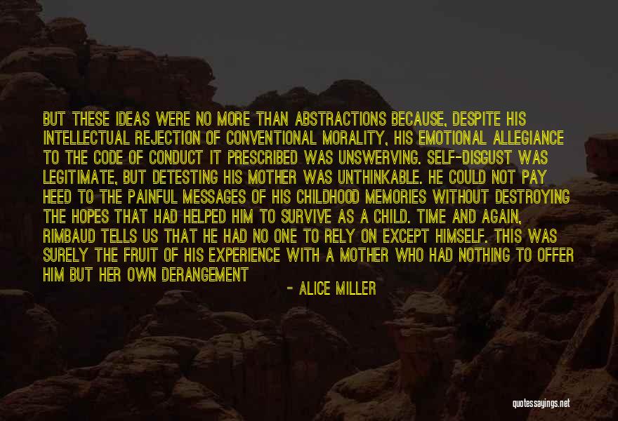 Spirit Of A Child Quotes By Alice Miller Spirit Of A Child Quotes By Alice Miller