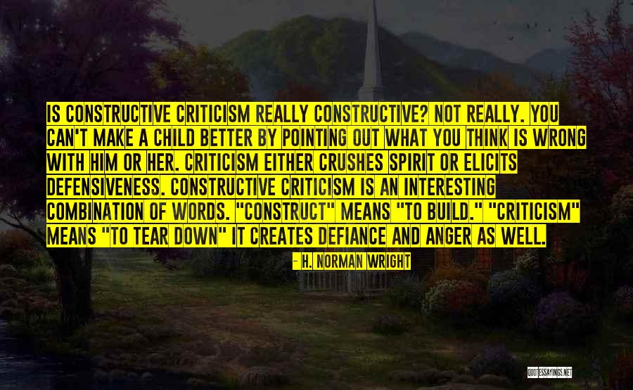 Spirit Of A Child Quotes By H. Norman Wright Spirit Of A Child Quotes By H. Norman Wright
