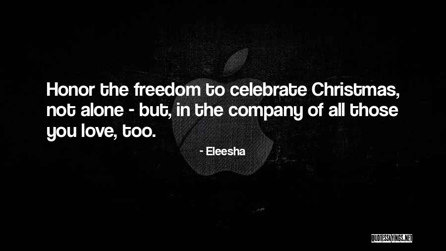 Spirit Of Christmas Past Quotes By Eleesha