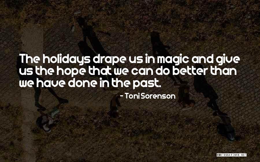 Spirit Of Christmas Past Quotes By Toni Sorenson Spirit Of Christmas Past Quotes By Toni Sorenson