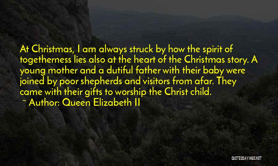 Spirit Of Christmas Quotes By Queen Elizabeth II