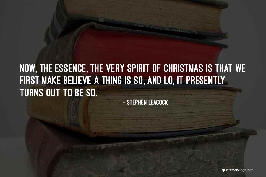 Spirit Of Christmas Quotes By Stephen Leacock