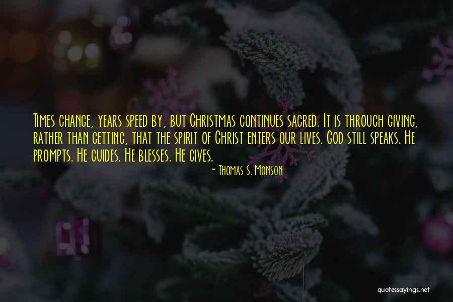 Spirit Of Christmas Quotes By Thomas S. Monson