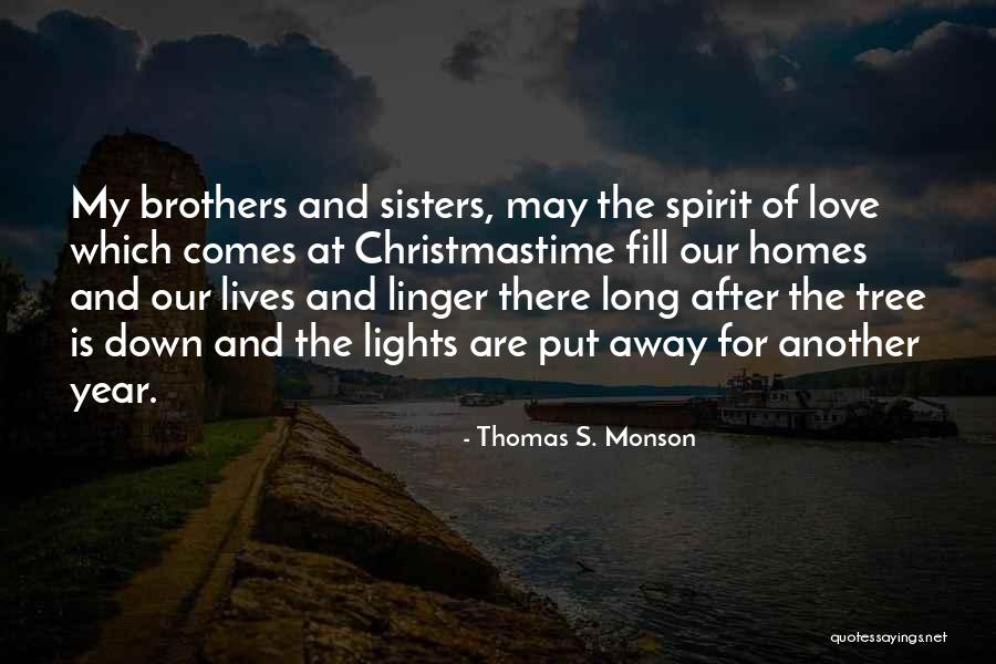 Spirit Of Christmas Quotes By Thomas S. Monson