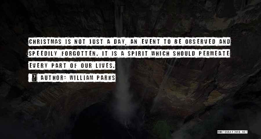 Spirit Of Christmas Quotes By William Parks