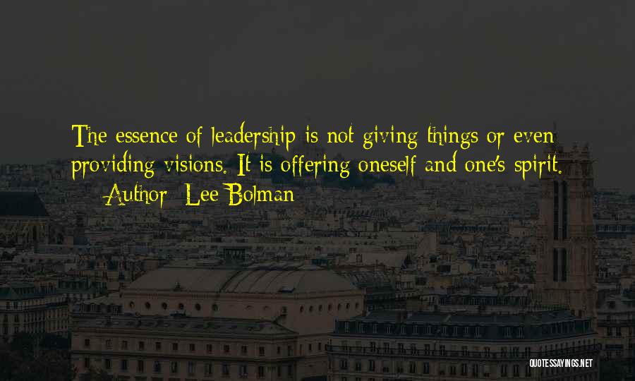 Spirit Of Giving Quotes By Lee Bolman