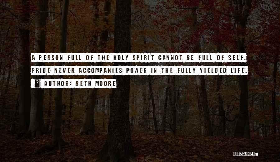 Spirit Of Life Quotes By Beth Moore