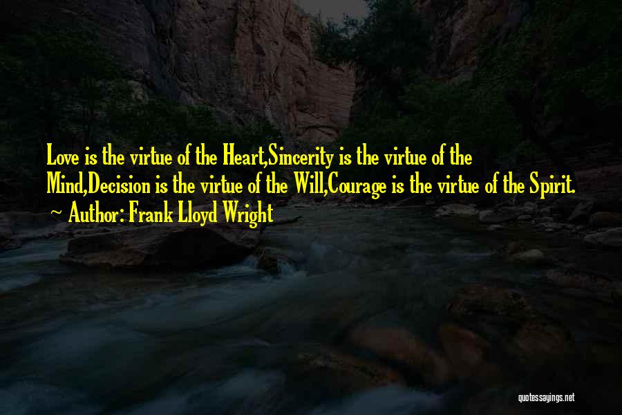 Spirit Of Love Quotes By Frank Lloyd Wright