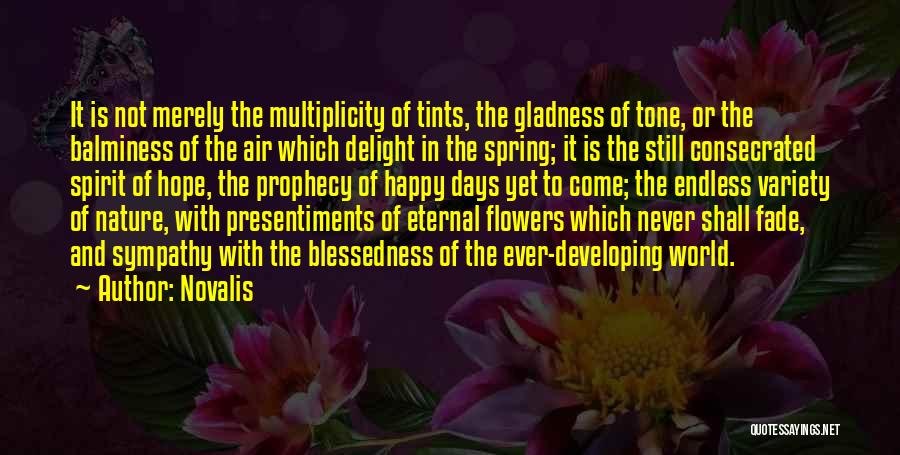 Spirit Of Prophecy Quotes By Novalis