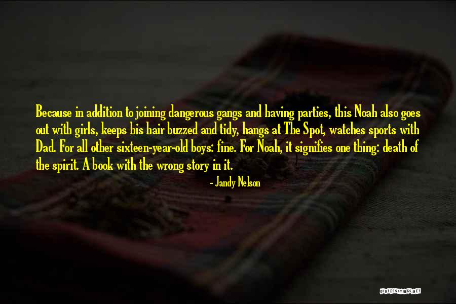 Spirit Of Sports Quotes By Jandy Nelson Spirit Of Sports Quotes By Jandy Nelson