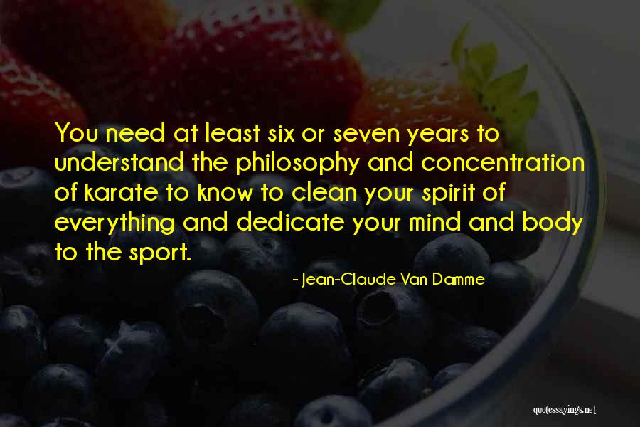 Spirit Of Sports Quotes By Jean-Claude Van Damme Spirit Of Sports Quotes By Jean-Claude Van Damme