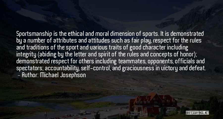 Spirit Of Sports Quotes By Michael Josephson