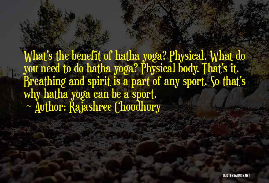 Spirit Of Sports Quotes By Rajashree Choudhury