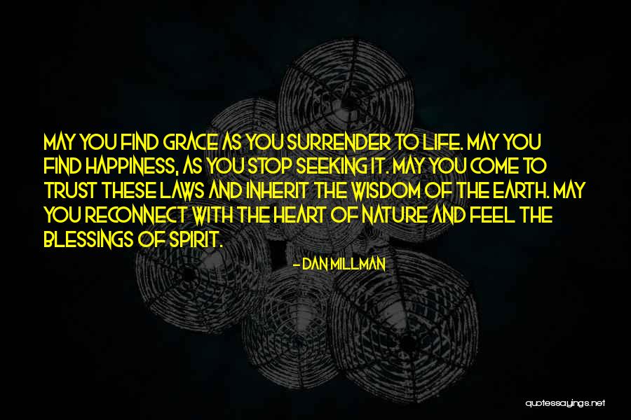 Spirit Of The Laws Quotes By Dan Millman Spirit Of The Laws Quotes By Dan Millman