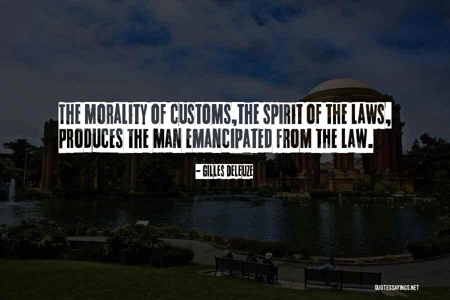 Spirit Of The Laws Quotes By Gilles Deleuze Spirit Of The Laws Quotes By Gilles Deleuze