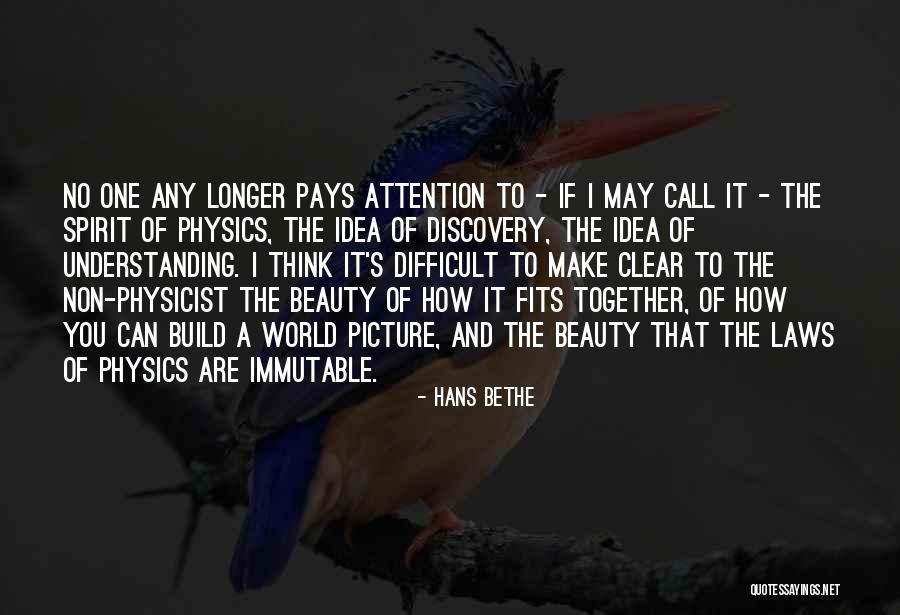 Spirit Of The Laws Quotes By Hans Bethe Spirit Of The Laws Quotes By Hans Bethe