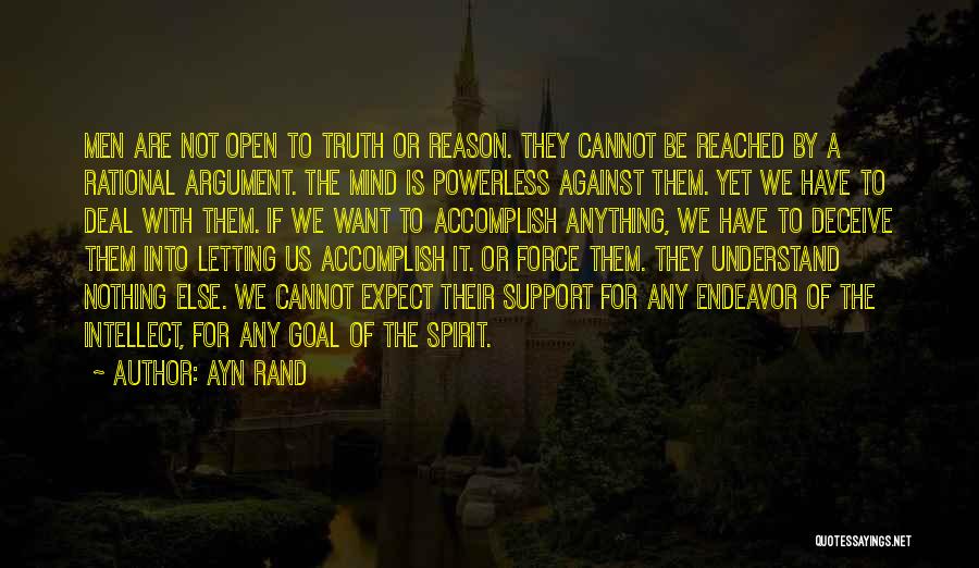 Spirit Of Truth Quotes By Ayn Rand