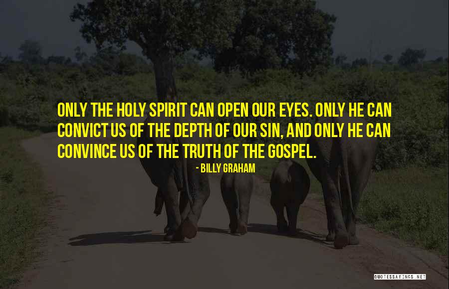 Spirit Of Truth Quotes By Billy Graham