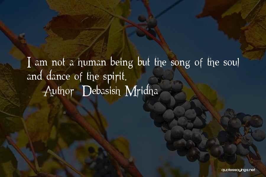 Spirit Of Truth Quotes By Debasish Mridha