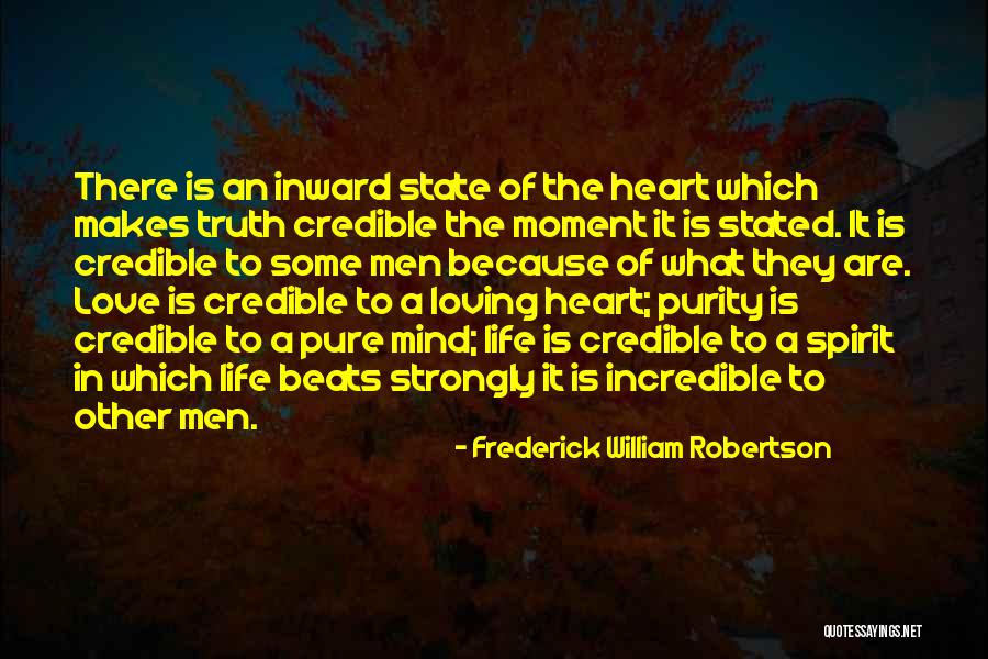 Spirit Of Truth Quotes By Frederick William Robertson