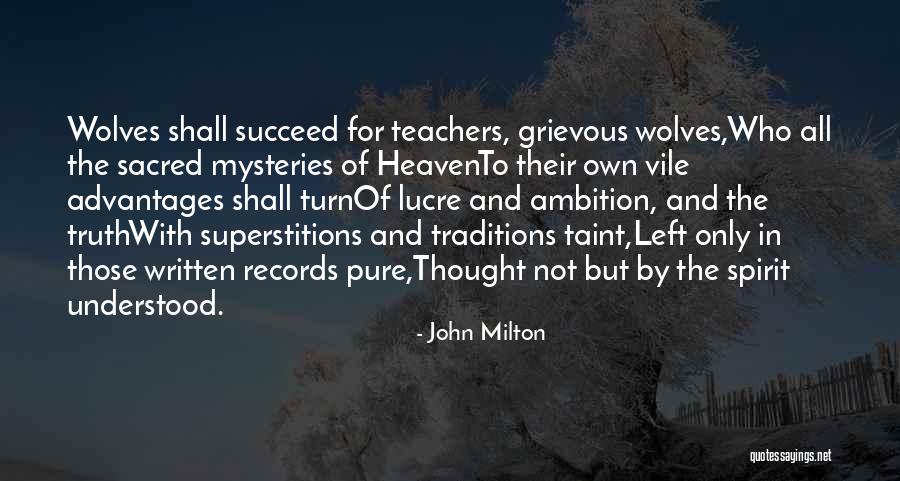 Spirit Of Truth Quotes By John Milton