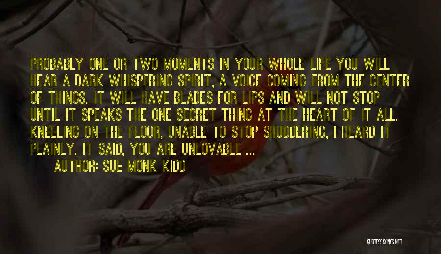 Spirit Of Truth Quotes By Sue Monk Kidd