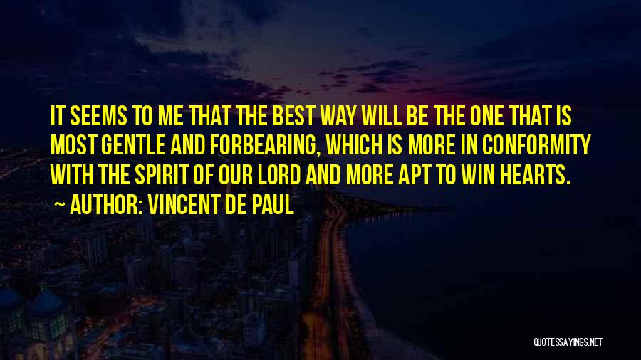 Spirit Of Winning Quotes By Vincent De Paul
