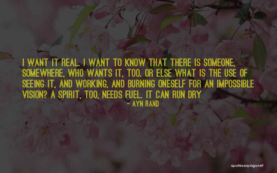 Spirit Real Quotes By Ayn Rand Spirit Real Quotes By Ayn Rand