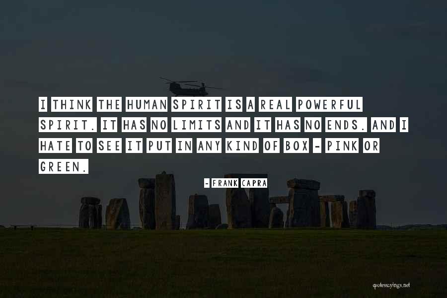 Spirit Real Quotes By Frank Capra Spirit Real Quotes By Frank Capra