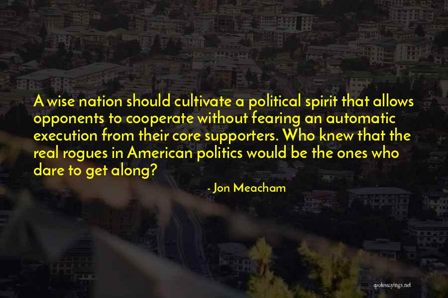 Spirit Real Quotes By Jon Meacham Spirit Real Quotes By Jon Meacham